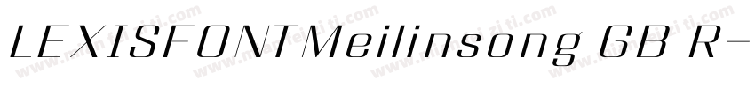 LEXISFONTMeilinsong GB R字体转换